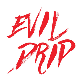Evil Drip