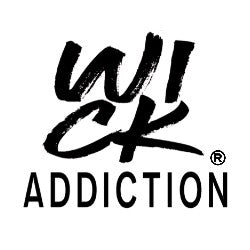 Wick Addiction